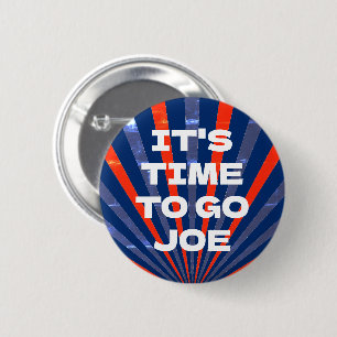 It's Time to go Joe, Lets go Brandon Funny 2 Inch Round Button