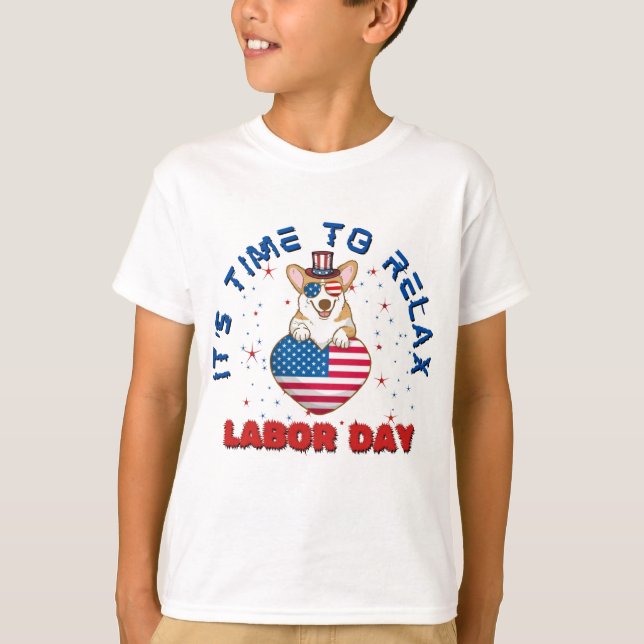 It's Time To Relax Labour Day, Welsh Corgi Dog T-Shirt (Front)