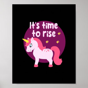 It's time to rise Kawaii cute pink unicorn  Poster