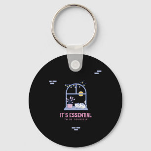 It's To Be Yourself Keychain