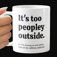 It's Too Peopley Outside