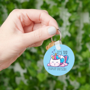 It's Too Peopley Outside Unicorn Introvert Keychain