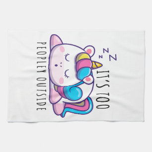It's Too Peopley Outside Unicorn Introvert Kitchen Towel