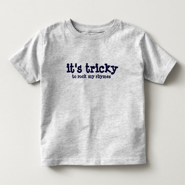 it's tricky toddler t-shirt (Front)