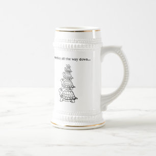it's turtles all the way down beer stein