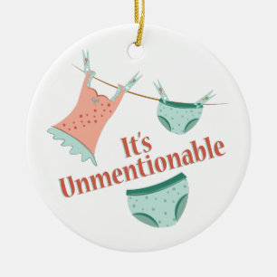 Its Unmentionable Ceramic Ornament