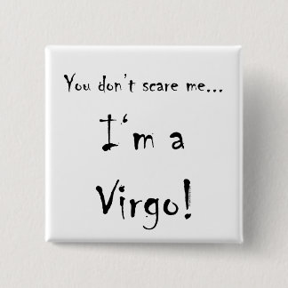 It's Virgo Thing! 2 Inch Square Button