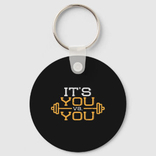 Its Vs You Workout Gym Workout Motivation Fitness  Keychain