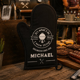 It's What I Do I Smoke Meat & I Know Things Funny  Oven Mitt
