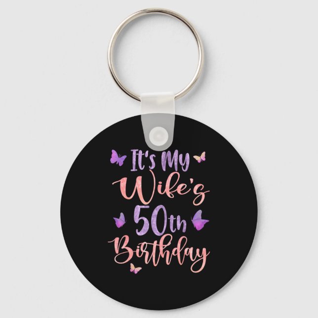 It's Wife's 50th Birthday Butterfly Keychain (Front)