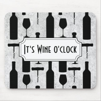 Its Wine O' Clock Mouse Pad