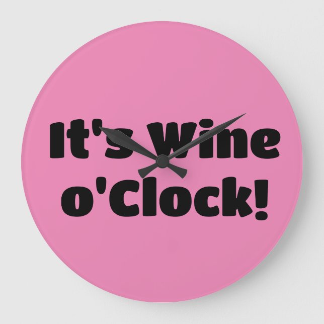 It's Wine o'Clock Clock (Front)