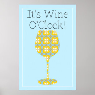 It's Wine O'Clock! Humourous Modern wine poster