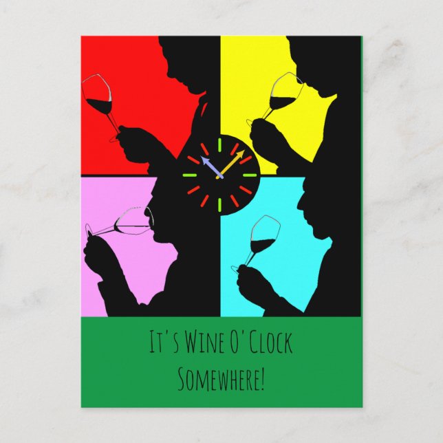It's Wine O'clock Somewhere artsy graphic vino Postcard (Front)