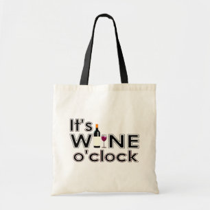 It's Wine O'Clock Tote Bag