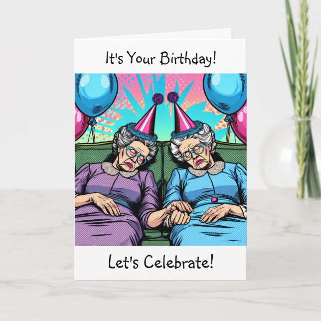 It's Your Birthday Let's Celebrate | Old Friends Card (Front)