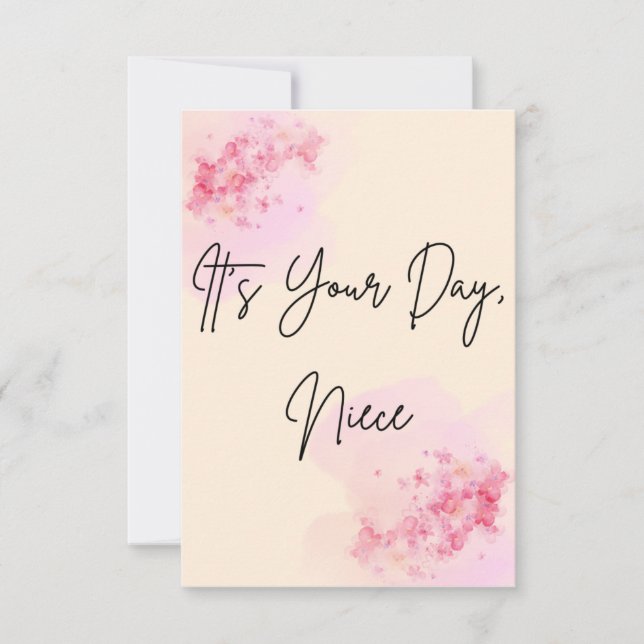 It's Your Day, Niece Minimal Birthday Card (Front)