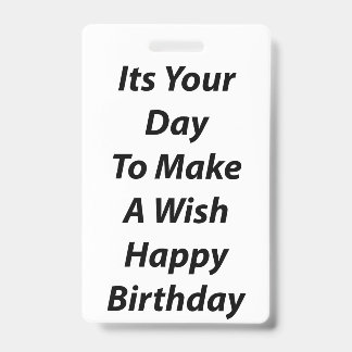 Its Your Day To Make A Wish Happy Birthday Badge