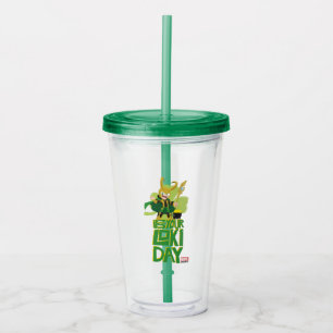 It's Your Loki Day Acrylic Tumbler