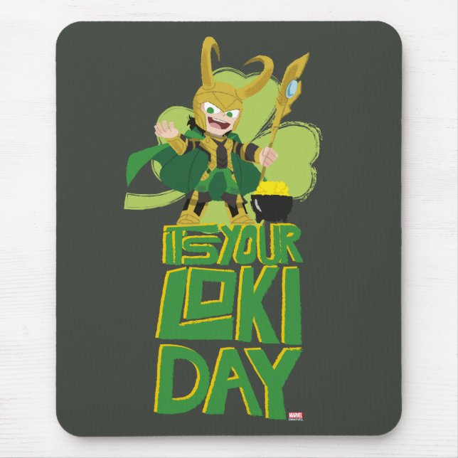 It's Your Loki Day Mouse Pad (Front)