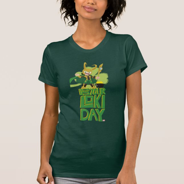 It's Your Loki Day T-Shirt (Front)