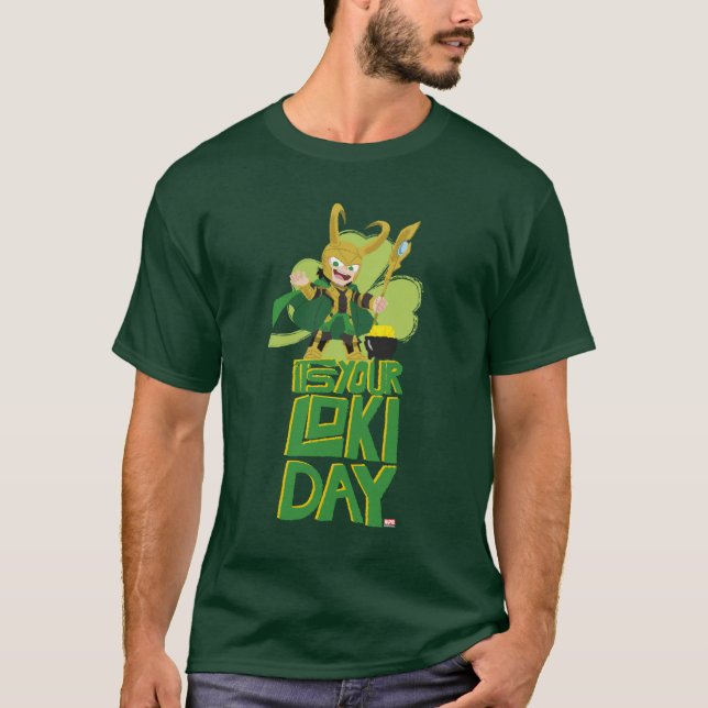 It's Your Loki Day T-Shirt (Front)