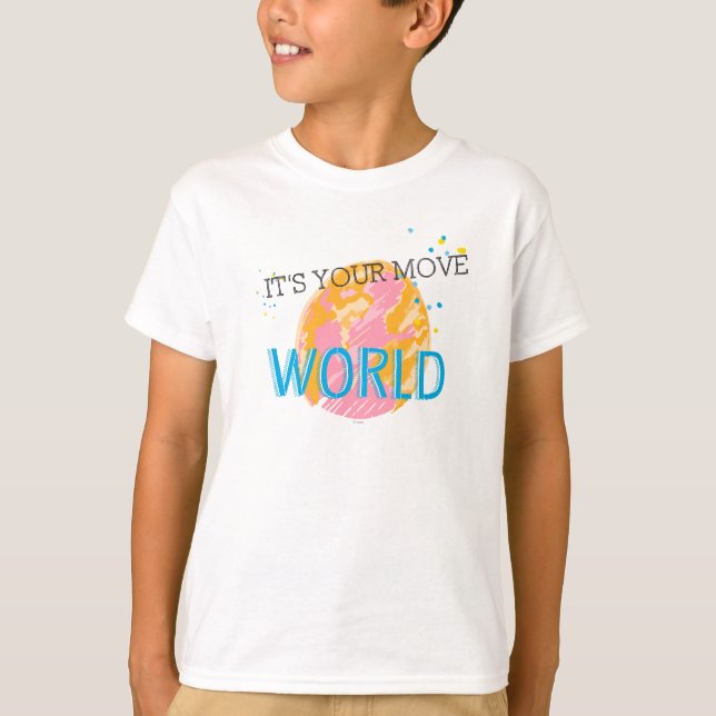 It's Your Move World T-Shirt (Front)