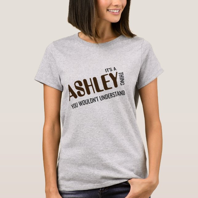 It's Your Name Thing You Wouldn't Understand Shirt (Front)