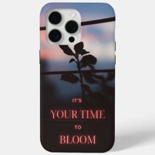 its your time to bloom iphone 15 phone case
