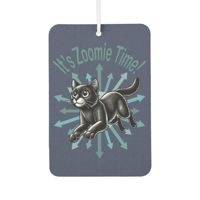 It's Zoomie Time Black Cat Air Freshener (Front)