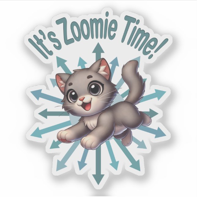 It's Zoomie Time Cute Grey & White Cat (Front)