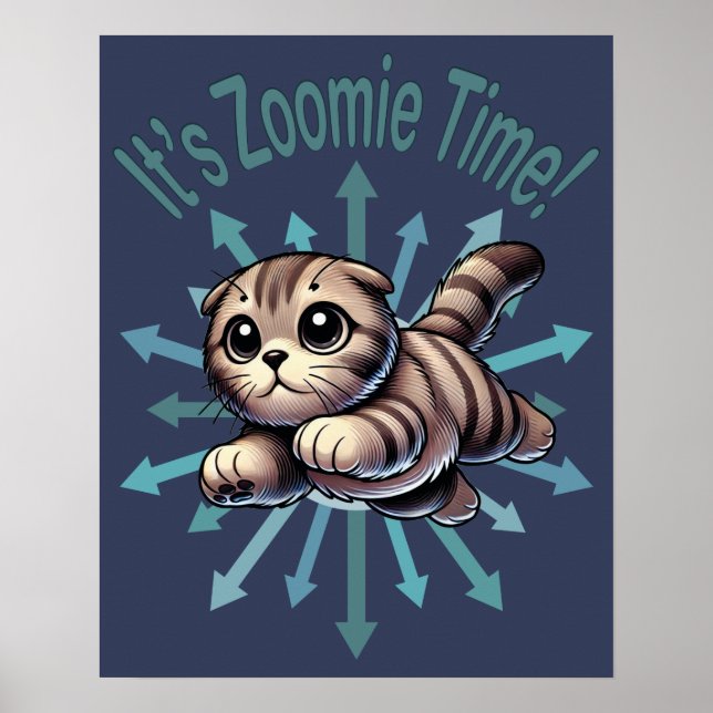 It's Zoomie Time Scottish Fold Cat Poster (Front)