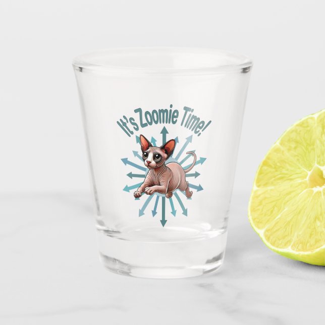 It's Zoomie Time Sphynx Cat Shot Glass (Front)