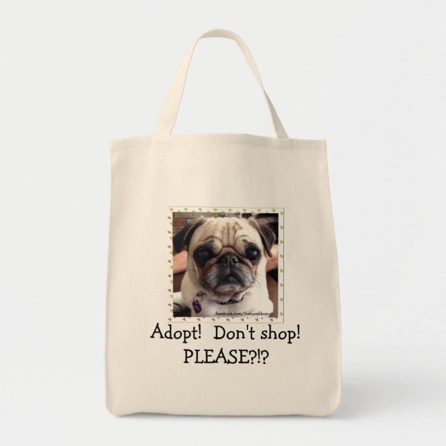 Itsy Pug Tote Bag: Adopt! Don't shop! (Front)