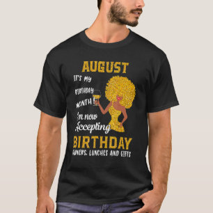 Itu2019s My Birthday Black Women August Leo Virgo T-Shirt