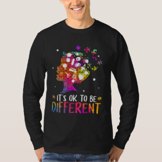 Itu2019s Ok To Be Different Autism Awareness Month T-Shirt