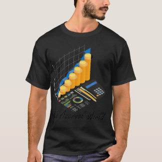 Itx27s Accrual World 28 T-Shirt