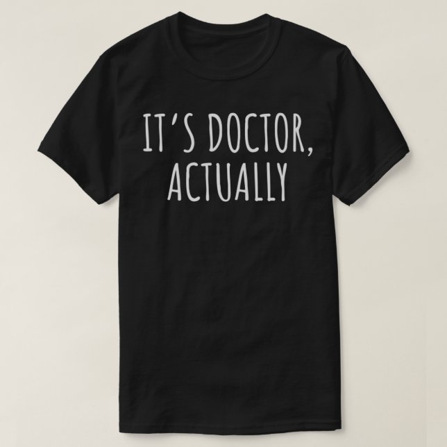 Itx27s Doctor Actually 11 T-Shirt (Design Front)