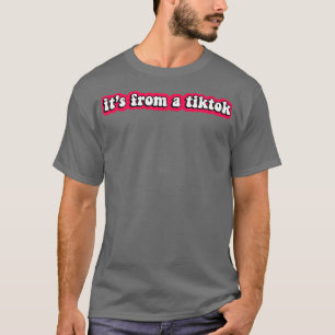 Itx27s from a TikTok T-Shirt