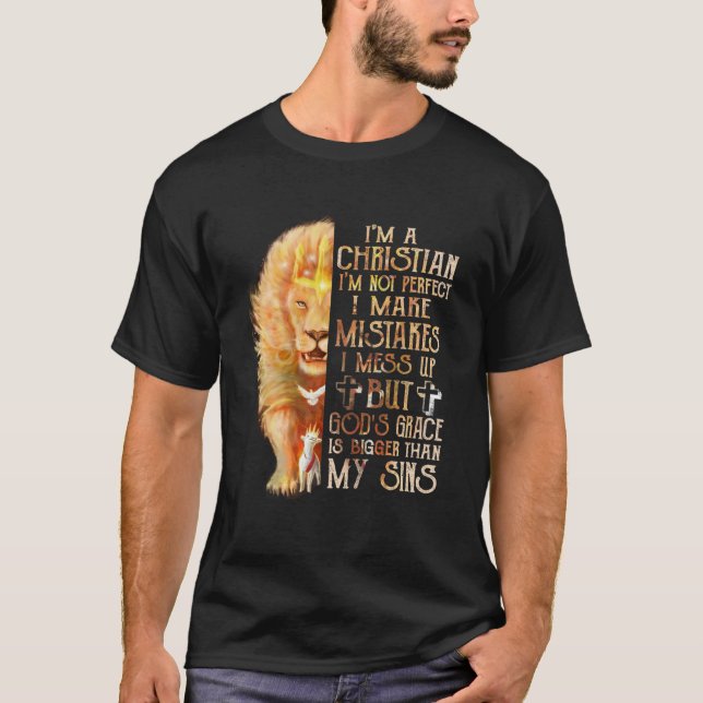 Iu2019m A Christian Iu2019m Not Perfect I Make Mis T-Shirt (Front)