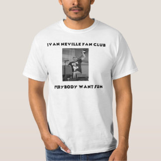 Ivan Neville Fan Club T-Shirt