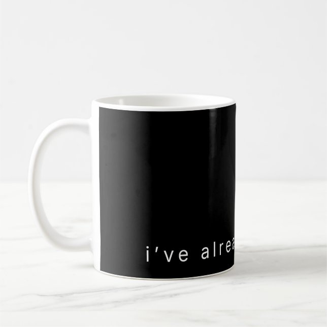I've Already Moved On Minimalist Black Glossy Mug (Left)
