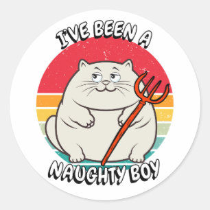 Ive been a naughty boy - fat cat classic round sticker
