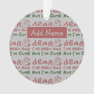 I've been Bad But I'm Cute First Christmas Pink Ornament