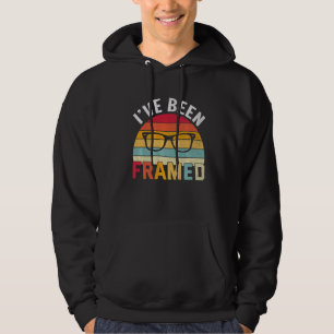 I've Been Framed Optometrist Optometry Optician Hoodie