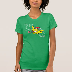 I've Been Good All Year T-Shirt