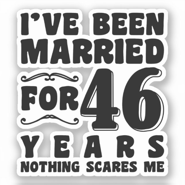I've Been Married For 46 Years Marriage Romantic (Front)