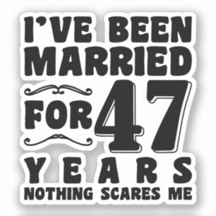I've Been Married For 47 Years Marriage Romantic