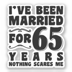 I've Been Married For 65 Years Engagement Present