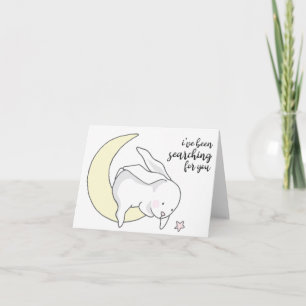 I've Been Searching for You, Bunny on Moon Card